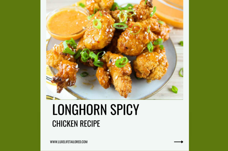 10. Longhorn Spicy Chicken Bites recipe